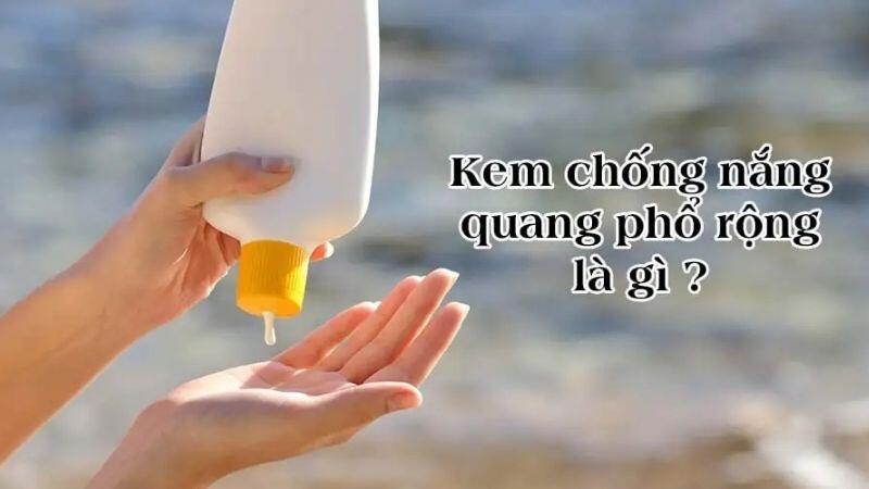 Phân biệt kem chống nắng thường và kem chống nắng phổ rộng » LAMOON